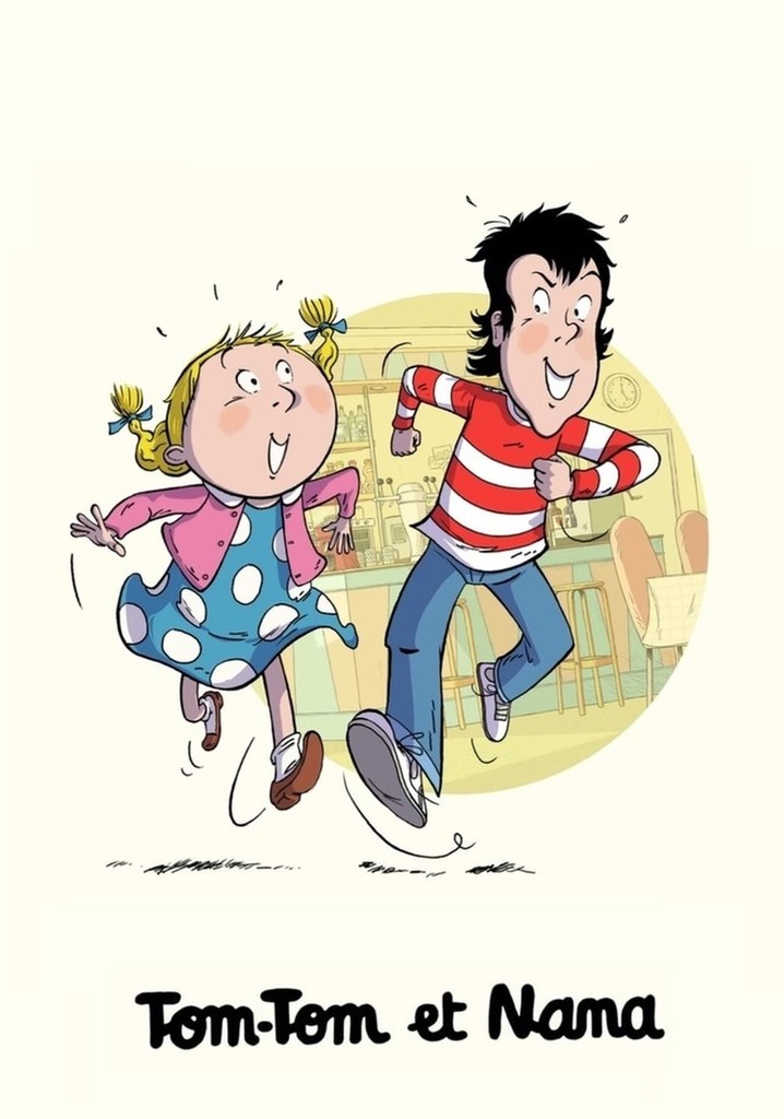 Regarder la série Tomtom et Nana streaming